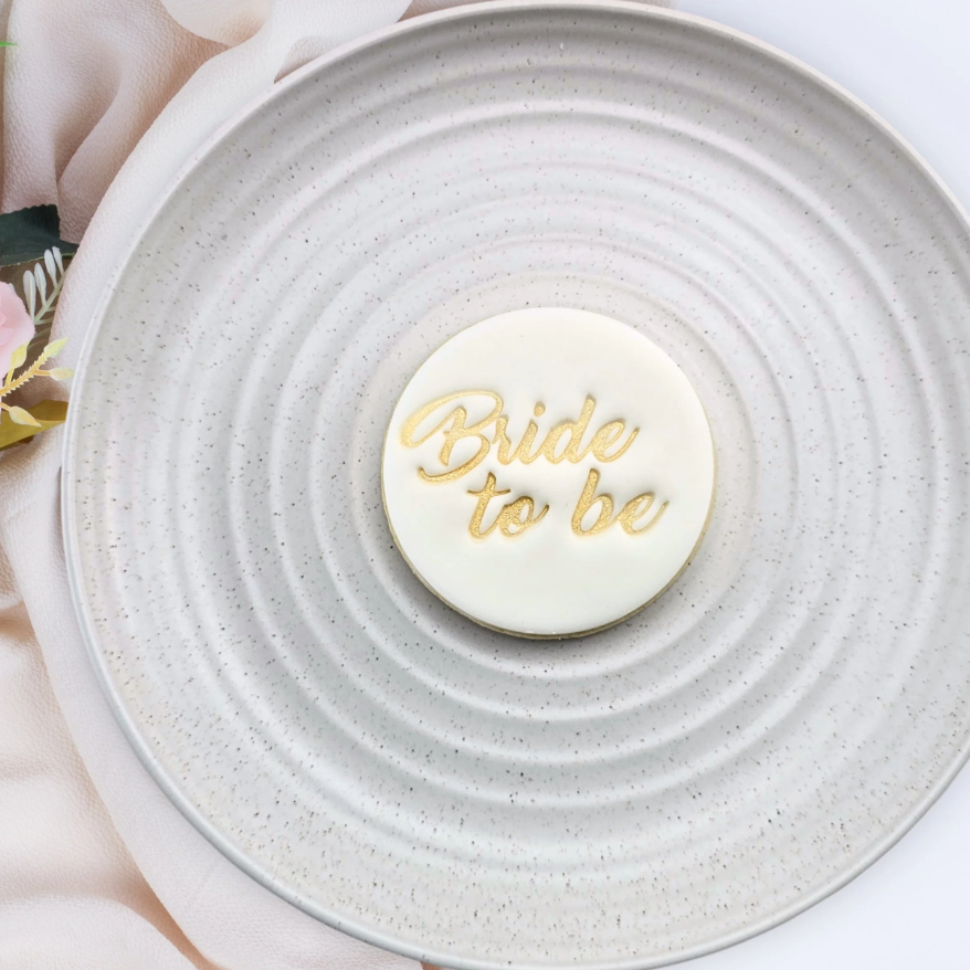 Custom Cookie Cutters - Bride to Be Embosser