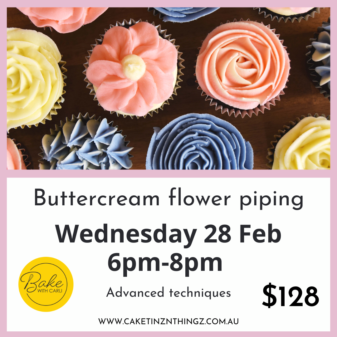 Buttercream Flower Piping Workshop - Bake with Carli - 28th February 6pm-8pm